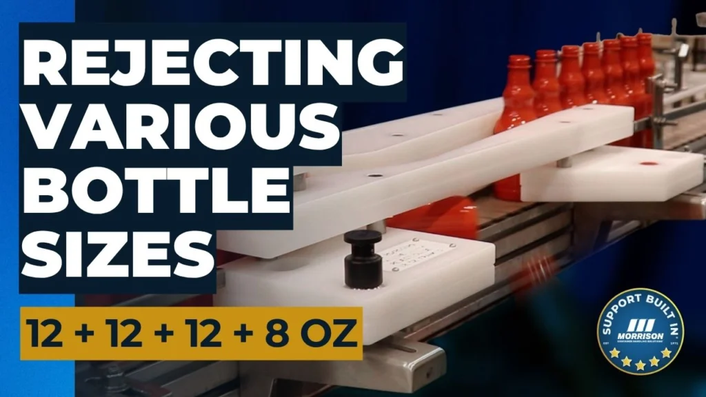 Rejecting Various Bottle Sizes